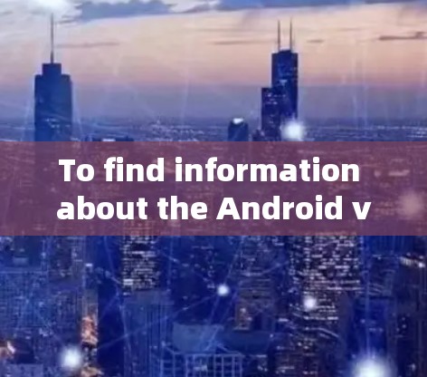 To find information about the Android version of Hotspot VPN,follow these steps: