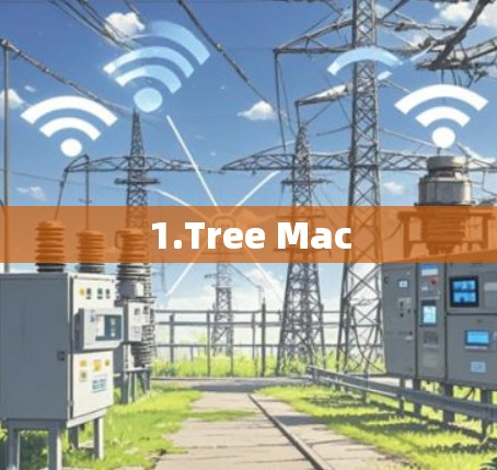 1.Tree Mac