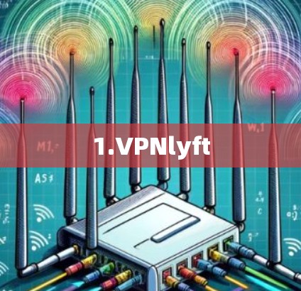 1.VPNlyft