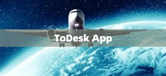 ToDesk App ToDesk App